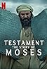 Testament: The Story of Moses (TV Mini Series 2024) Poster