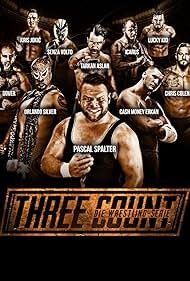 GWF Three Count: Die Wrestling Serie (2017)