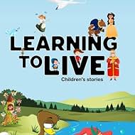 Learning to Live: Children's Stories (2022)