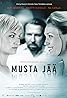 Musta jää (2007) Poster