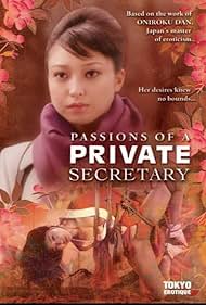 Passions of a Private Secretary (2009)