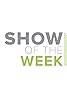 Show of the Week (TV Series 2012– ) Poster