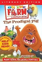 On the Farm: The Prodigal Pig