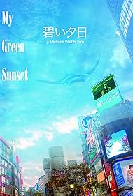 My Green Sunset (2010)