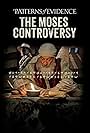 Patterns of Evidence: Moses Controversy (2019)