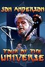 Jon Anderson: Tour of the Universe (2005)