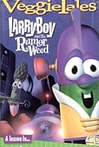 VeggieTales: Larry-Boy and the Rumor Weed