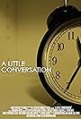 A Little Conversation (2013)