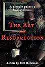 The Art of Resurrection