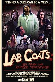 Zack Ward, Eddie Steeples, Riff Raff, James Cullen Bressack, Genevieve Morton, Josh Leyva, Alx James, Zane Hijazi, and Heath Hussar in Lab Coats: Life After the Zombie Apocalypse (2015)