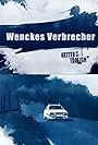 Wenckes Verbrecher (2013)