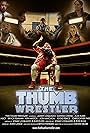 The Thumb Wrestler (2015)