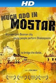 Much Ado in Mostar (2010)