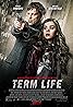 Term Life (2016) Poster