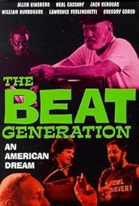 Primary photo for The Beat Generation: An American Dream