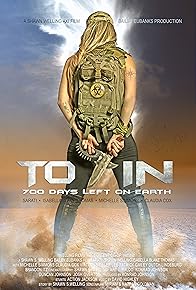 Primary photo for Toxin: 700 Days Left on Earth