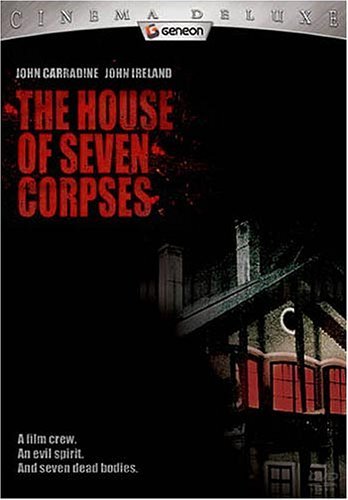 The House of Seven Corpses (1974)