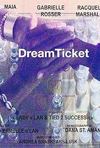 Primary photo for DreamTicket