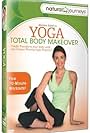 Yoga Total Body Makeover (2007)