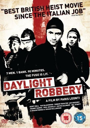 Daylight Robbery (2008)