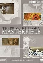 The Private Life of a Masterpiece