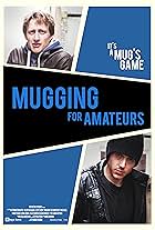 Mugging for Amateurs