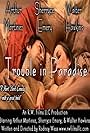 Trouble in Paradise (2009)