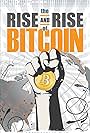 The Rise and Rise of Bitcoin (2014)