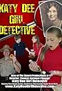 Katy Dee, Girl Detective (2009)