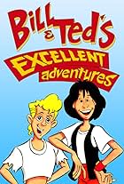 Bill & Ted's Excellent Adventures