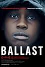 Ballast (2008)