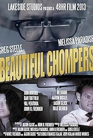 Beautiful Chompers (2013)