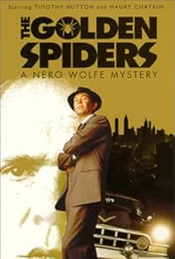 Primary photo for The Golden Spiders: A Nero Wolfe Mystery