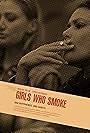 Girls Who Smoke (2011)