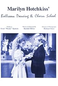 Marilyn Hotchkiss' Ballroom Dancing and Charm School (1990)