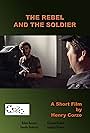 The Rebel and the Soldier (2011)