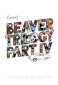 Primary photo for Beaver Trilogy Part IV