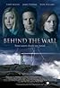 Behind the Wall (2007) Poster