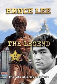 Primary photo for Bruce Lee, the Legend