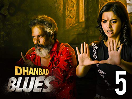 Dhanbad Blues (2018)