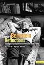 Leonard Bernstein: Reflections (1978)