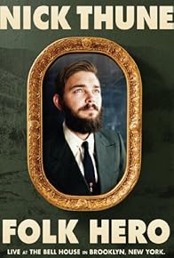 Primary photo for Nick Thune: Folk Hero