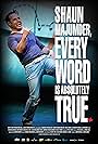 Shaun Majumder, Every Word Is Absolutely True (2012)