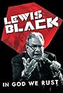 Lewis Black: In God We Rust (2012)