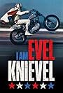 I Am Evel Knievel