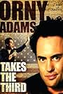 Orny Adams: Takes the Third (2010)