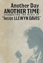 Another Day, Another Time: Celebrating the Music of Inside Llewyn Davis