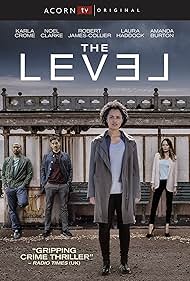 Noel Clarke, Robert James-Collier, Laura Haddock, and Karla Crome in The Level (2016)