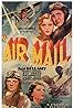 Air Mail (1932) Poster