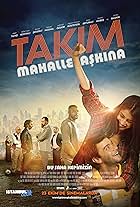 Takim: Mahalle Askina